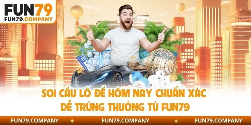 soi cầu lô đề hôm nay